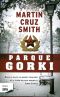 [Arkady Renko 01] • Parque Gorki